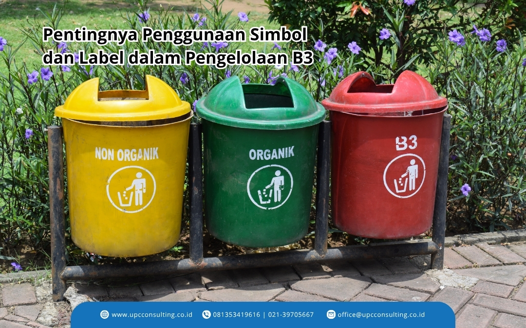 Pentingnya Penggunaan Simbol dan Label dalam Pengelolaan B3